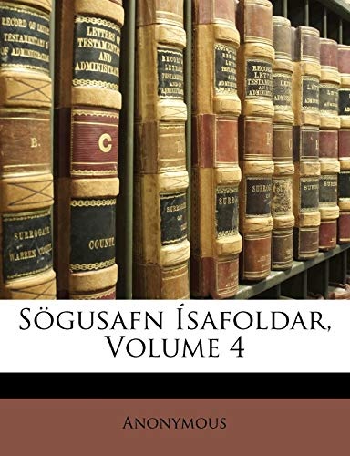 SÃ¶gusafn Ãsafoldar, Volume 4 (Icelandic Edition)
