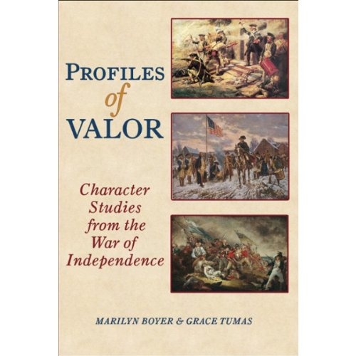 Profiles of Valor- Character Studies from the War of Independence