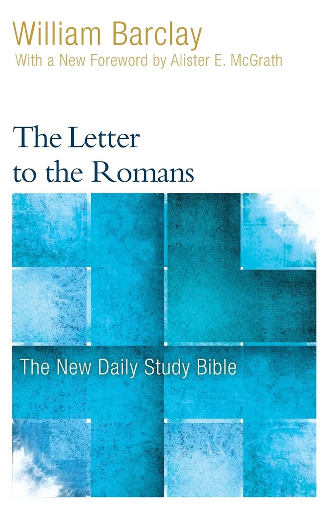 The Letter to the Romans (New Daily Study Bible)