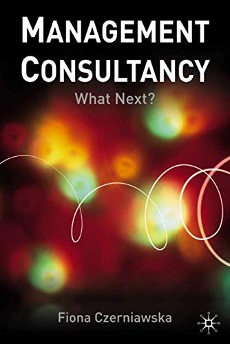 Management Consultancy: What Next?