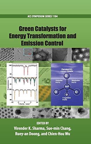 Green Catalysts for Energy Transformation and Emission Control (ACS Symposium Series)