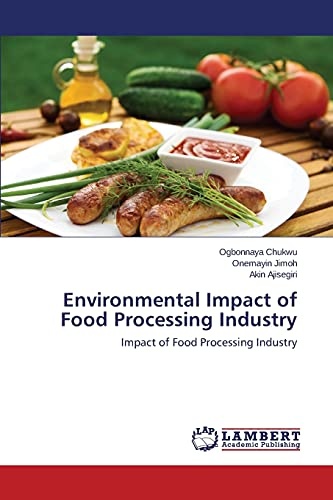 Environmental Impact of Food Processing Industry