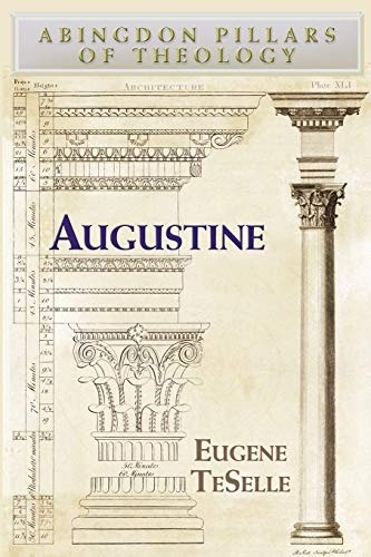 Augustine (Abingdon Pillars of Theology)