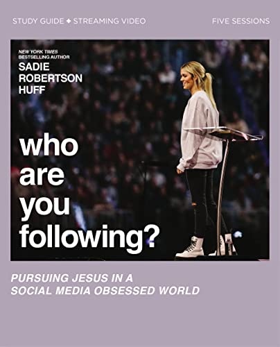 Who Are You Following? Study Guide plus Streaming Video: Pursuing Jesus in a Social Media Obsessed World
