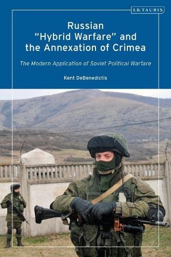 Russian "Hybrid Warfare” and the Annexation of Crimea