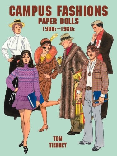 Campus Fashions Paper Dolls: 1900s to 1980s