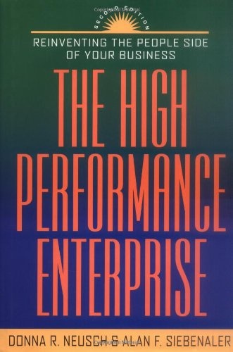 The High Performance Enterprise: Reinventing the People Side of Your Business