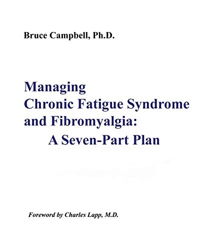 The Patient's Guide to Chronic Fatigue Syndrome and Fibromyalgia