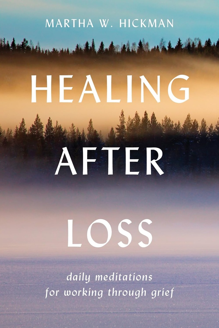 Healing After Loss Daily Meditations For Working Through Grief.jpg