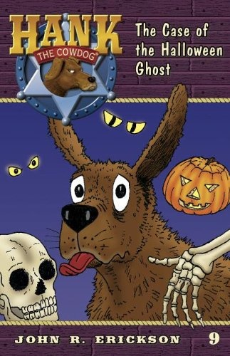 The Case of the Halloween Ghost (Hank the Cowdog (Quality))