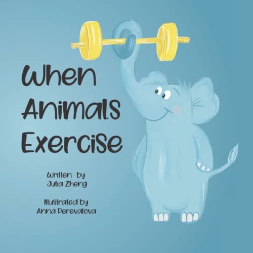 When Animals Exercise