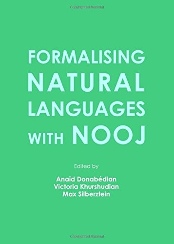 Formalising Natural Languages with NooJ