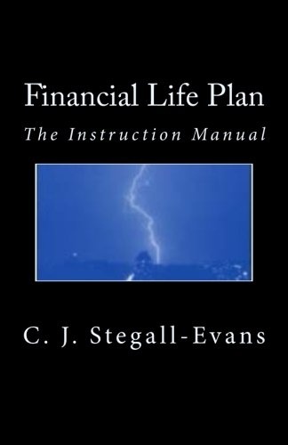 Financial Life Plan: The Instruction Manual