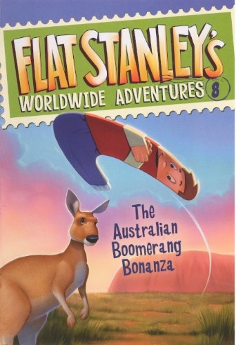 The Australian Boomerang Bonanza (Turtleback School & Library Binding Edition) (Flat Stanley's Worldwide Adventures)