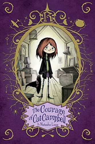 The Courage of Cat Campbell (Poppy Pendle)