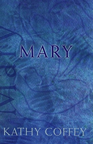 Mary (Catholic Spirituality for Adults)
