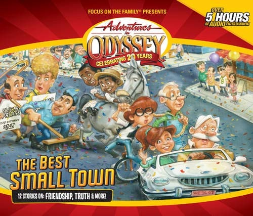 The Best Small Town (Adventures in Odyssey)