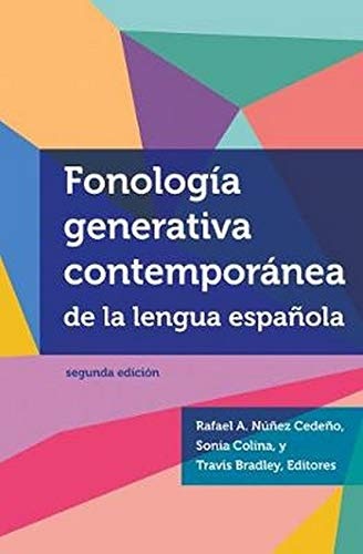 FonologÃ­a generativa contemporÃ¡nea de la lengua espaÃ±ola (Georgetown Studies in Spanish Linguistics) (Spanish Edition)