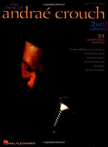 The Best of AndraÃ© Crouch (Piano/Vocal/Guitar)