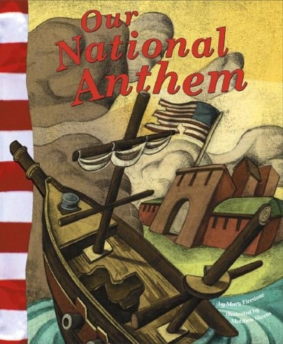 Our National Anthem (American Symbols)