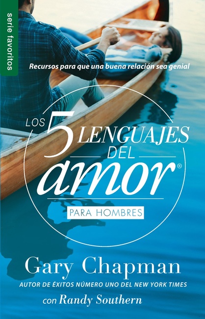 Los 5 lenguajes del amor para hombres (Spanish Edition) (Favoritos/ Favorites)