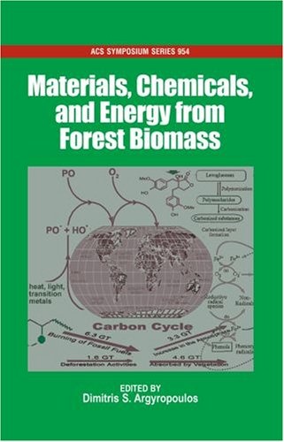Materials, Chemicals, and Energy from Forest Biomass