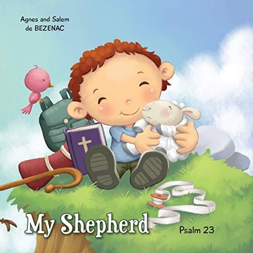 Psalm 23: Bible Chapters for Kids (Volume 1)