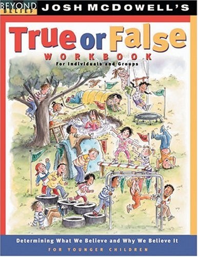 True or False Workbook: younger children (Beyond Belief Campaign)