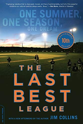 The Last Best League, 10th anniversary edition: One Summer, One Season, One Dream