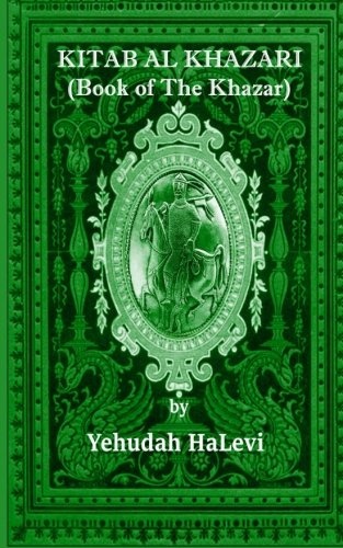 Kitab Al Khazari: (Book of the Khazar)