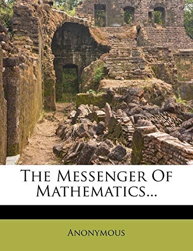The Messenger Of Mathematics...