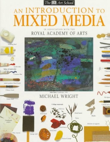 DK Art School: An Introduction to Mixed Media