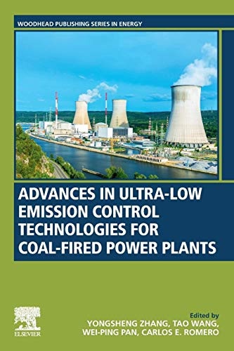 Advances in Ultra-low Emission Control Technologies for Coal-Fired Power Plants (Woodhead Publishing Series in Energy)