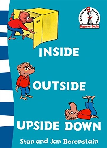 Inside Outside, Upside Down (Beginner Books)