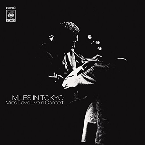 Miles In Tokyo by Miles Davis, Sam Rivers, Herbie Hancock, Ron Carter, Tony Williams [Audio CD]