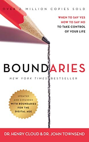 Boundaries, Updated and Expanded Edition: When to Say Yes, How to Say No to Take Control of Your Life by Dr. Henry Cloud, Dr. John Townsend [Audio CD]