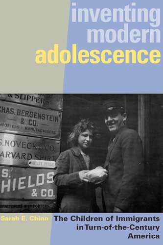 Inventing Modern Adolescence: The Children of Immigrants in Turn-of-the-Century America (Rutgers Series in Childhood Studies)