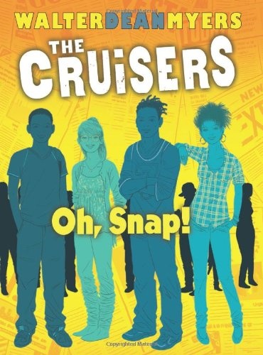 Cruisers Book 4: Oh, Snap!