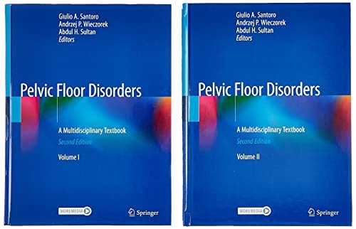 Pelvic Floor Disorders: A Multidisciplinary Textbook