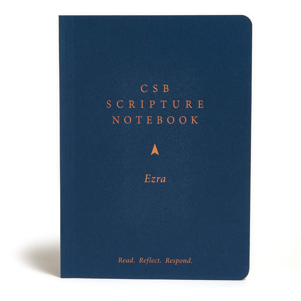 CSB Scripture Notebook, Ezra: Read. Reflect. Respond.