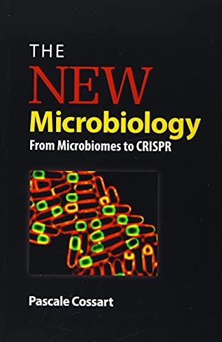 The New Microbiology: From Microbiomes to CRISPR (ASM Books)