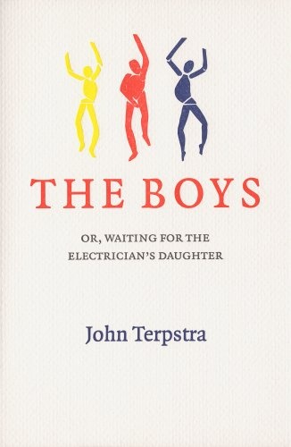 The Boys: Or, Waiting for the Electrician's Daughter
