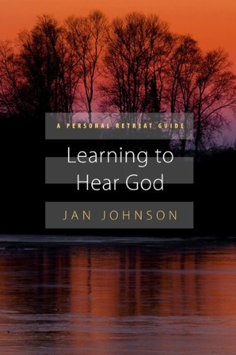 Learning to Hear God: A Personal Retreat Guide (Prayer Retreat Guides)