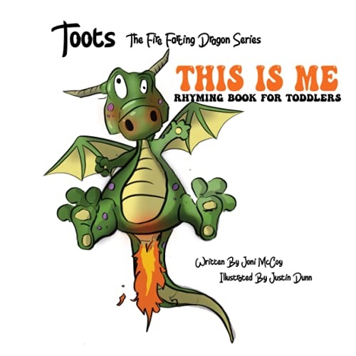 This Is Me: Rhyming Book For Toddlers (Toots The Fire Farting Dragon Series)