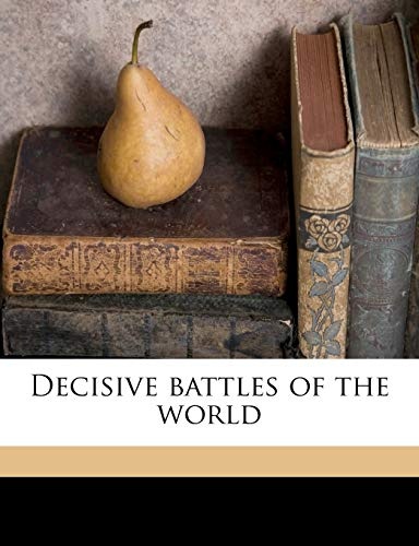 Decisive battles of the world