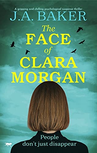 The Face of Clara Morgan: a gripping and chilling psychological suspense thriller