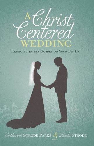 A Christ-Centered Wedding
