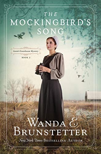 The Mockingbird's Song (Volume 2) (Amish Greenhouse Mysteries)