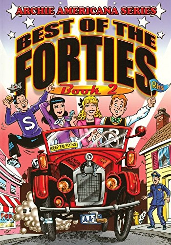 Archie Americana Series Volume 6: Best Of The Forties Book 2