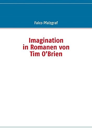 Imagination in Romanen von Tim O’Brien (German Edition)